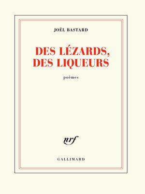 cover image of Des lézards, des liqueurs